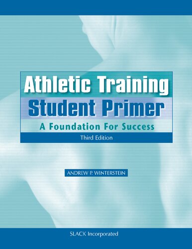 Athletic Training Student Primer A Foundation For Success 3rd Andrew P Winterstein