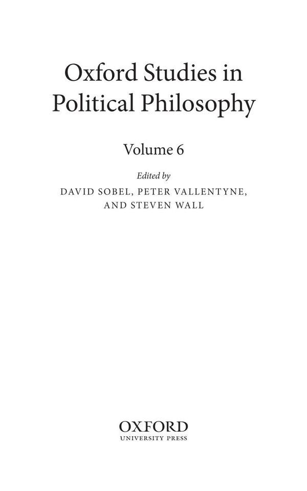 Oxford Studies In Political Philosophy Volume 6 David Sobel