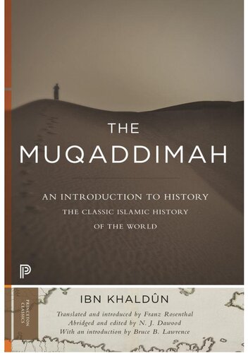 The Muqaddimah An Introduction To History Abridged Ibn Khaldun