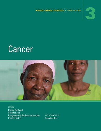 Disease Control Priorities Cancer 3rd Edition Hellen Gelband World Bank Rengaswamy Sankaranarayanan Prabhat Jha Susan Horton