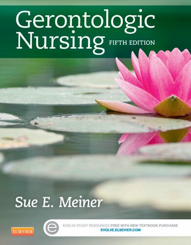 Gerontologic Nursing 5th Edition Sue E Meiner