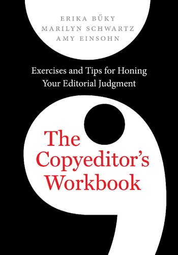 The Copyeditors Workbook Exercises And Tips For Honing Your Editorial Judgment Erika Bky