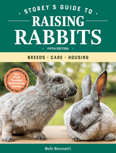 Storeys Guide To Raising Rabbits Fifth Edition Bob Bennett