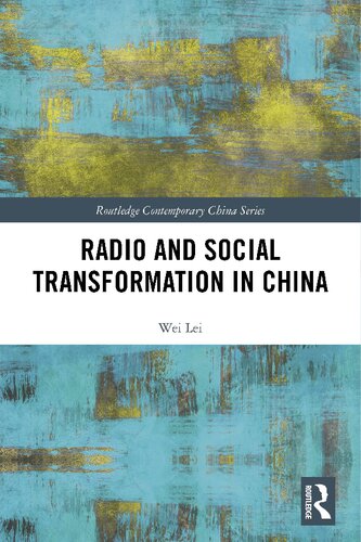 Radio And Social Transformation In China Wei Lei