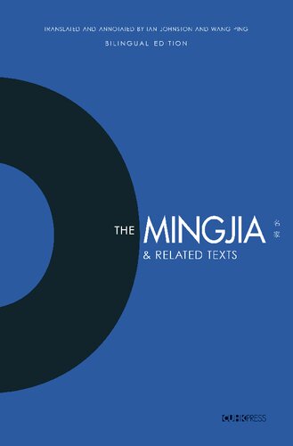 The Mingjia And Related Texts Essentials In The Understanding Of The Development Of Preqin Philosophy Ian Johnston Wang Ping