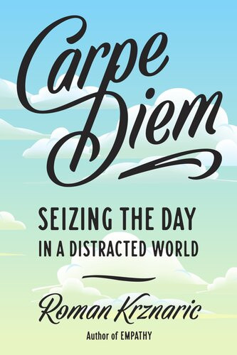 Carpe Diem Roman Krznaric