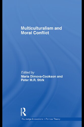 Multiculturalism And Moral Conflict Maria Dimovacookson Peter Stirk