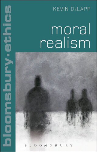 Moral Realism Kevin Michael Delapp