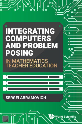 Integrating Computers And Problem Posing In Mathematics Teacher Education Sergei Abramovich