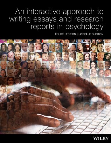Interactive Approach To Writing Essays And Research Reports In Psychology 4th Ed 4th Edition Lorelle J Burton