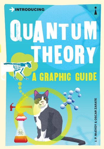 Introducing Quantum Theory A Graphic Guide 5th Edition J P Mcevoy