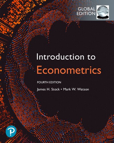 Introduction To Econometrics Global Edition 4th Edition James H Stock