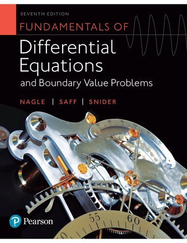 Fundamentals Of Differential Equations And Boundary Value Problems Seventh Edition R Kent Nagle Edward B Saff Arthur David Snider