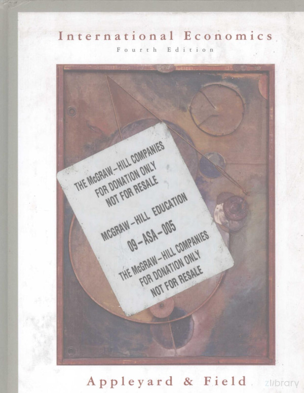 International Economics Fourth Edition 2001th Edition Dennis Rappleyard And Alfred Jfield