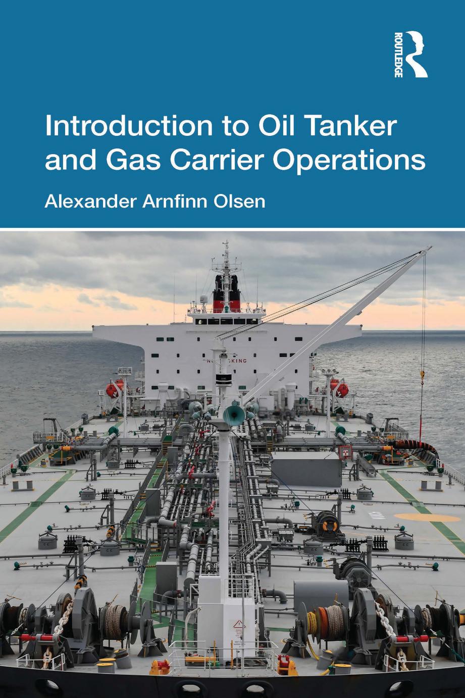 Introduction To Oil Tanker And Gas Carrier Operations Alexander Arnfinn Olsen