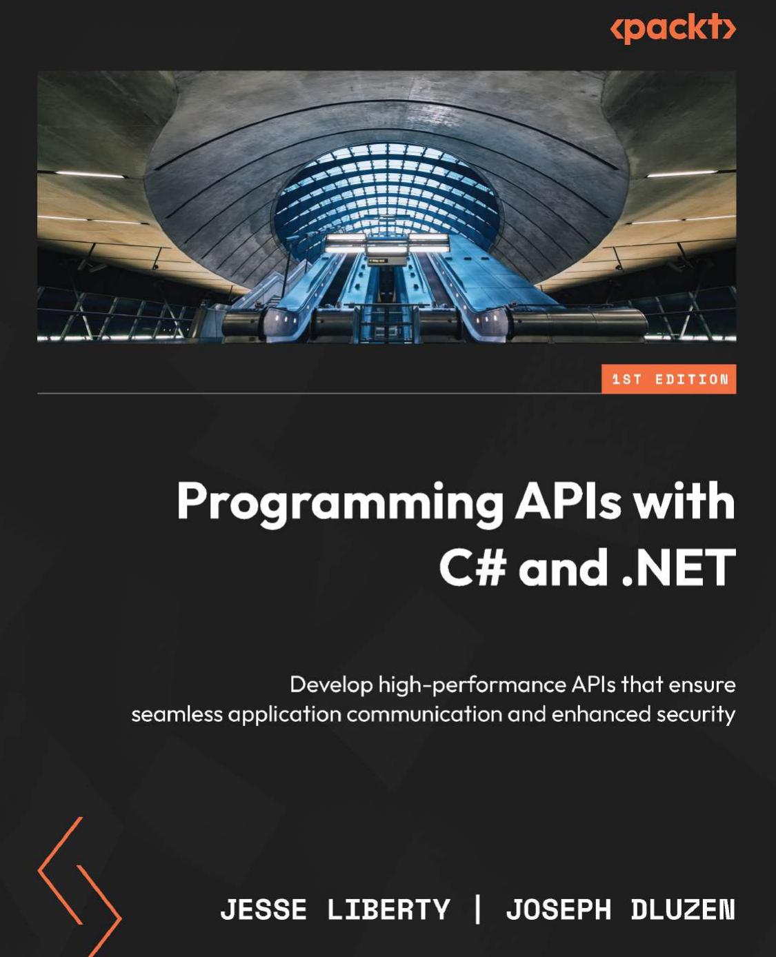 Programming Apis With C And Net Develop Highperformance Apis That Ensure Seamless Application Communication And Enhanced Security 1st Edition Jesse Liberty
