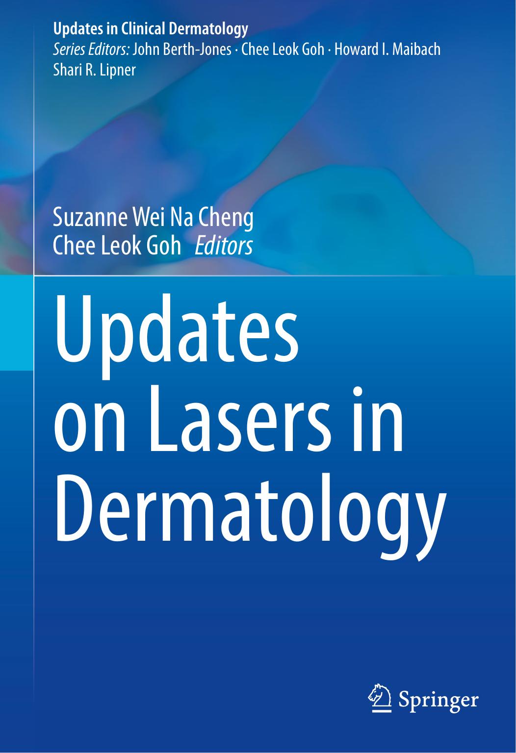 Updates On Lasers In Dermatology 1st Suzanne Wei Na Cheng Editor
