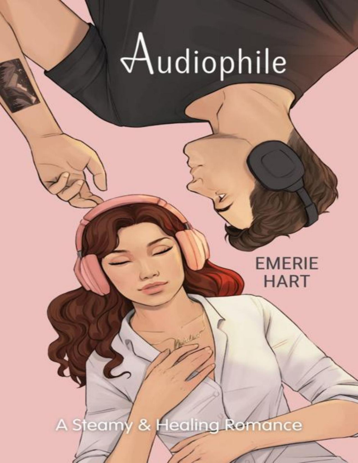 Audiophile A Steamy Healing Romance Emerie Hart