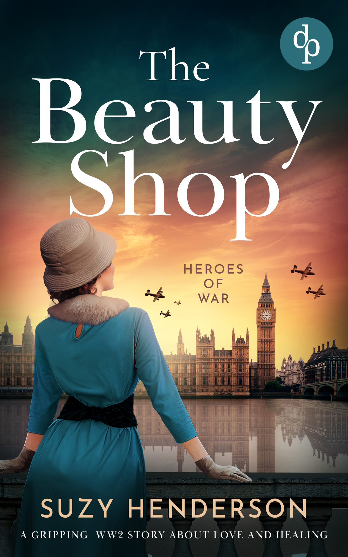 The Beauty Shop A Historical Romance Of Love And Healing In Wwii England Suzy Henderson