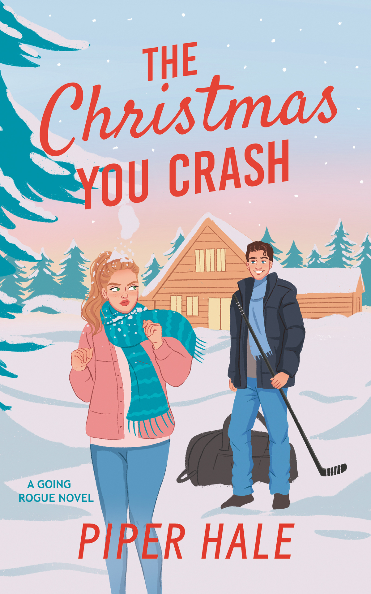 The Christmas You Crash Going Rogue Book 2 Piper Hale