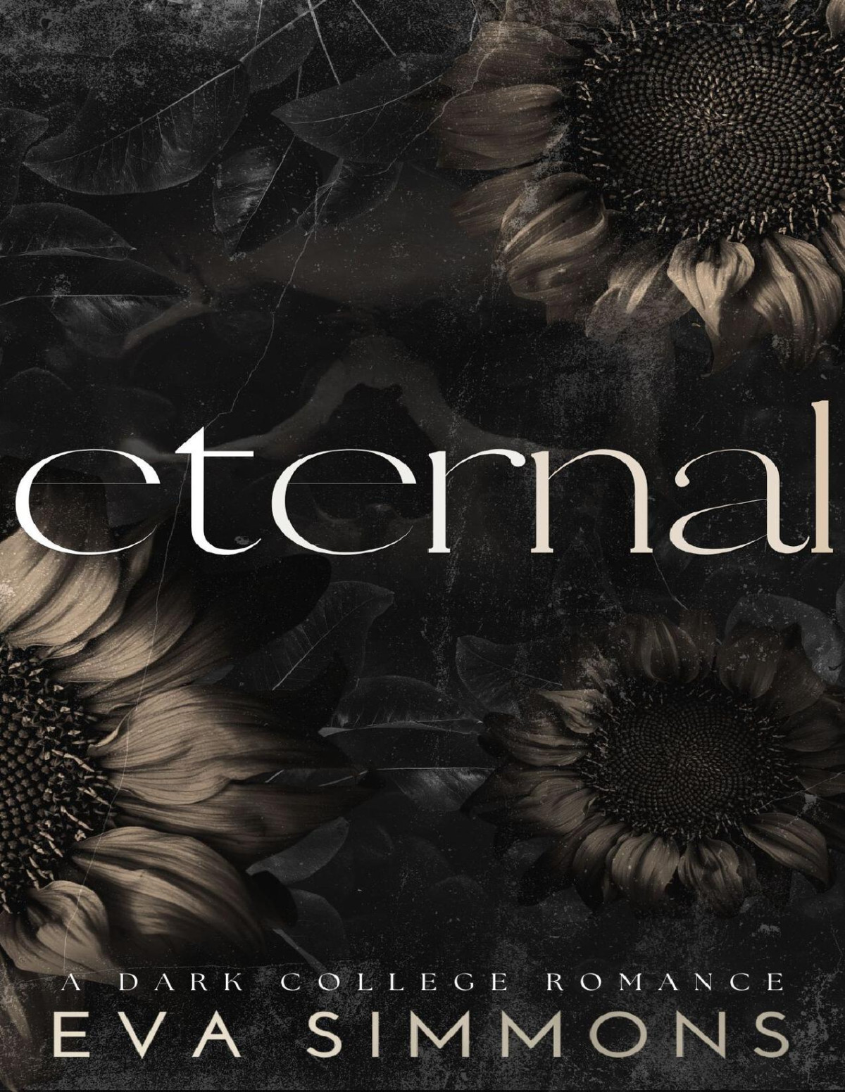 Eternal A Dark College Romance Sigma Sin Book 2 Eva Simmons