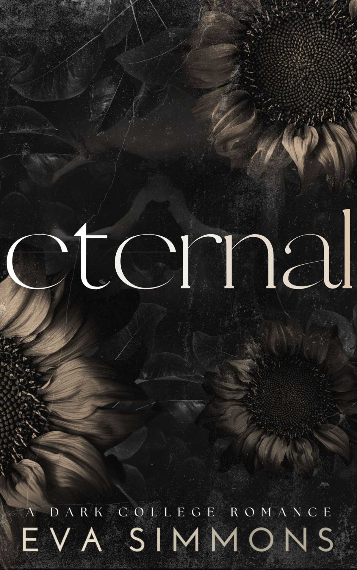 Eternal A Dark College Romance Sigma Sin Book 2 Eva Simmons