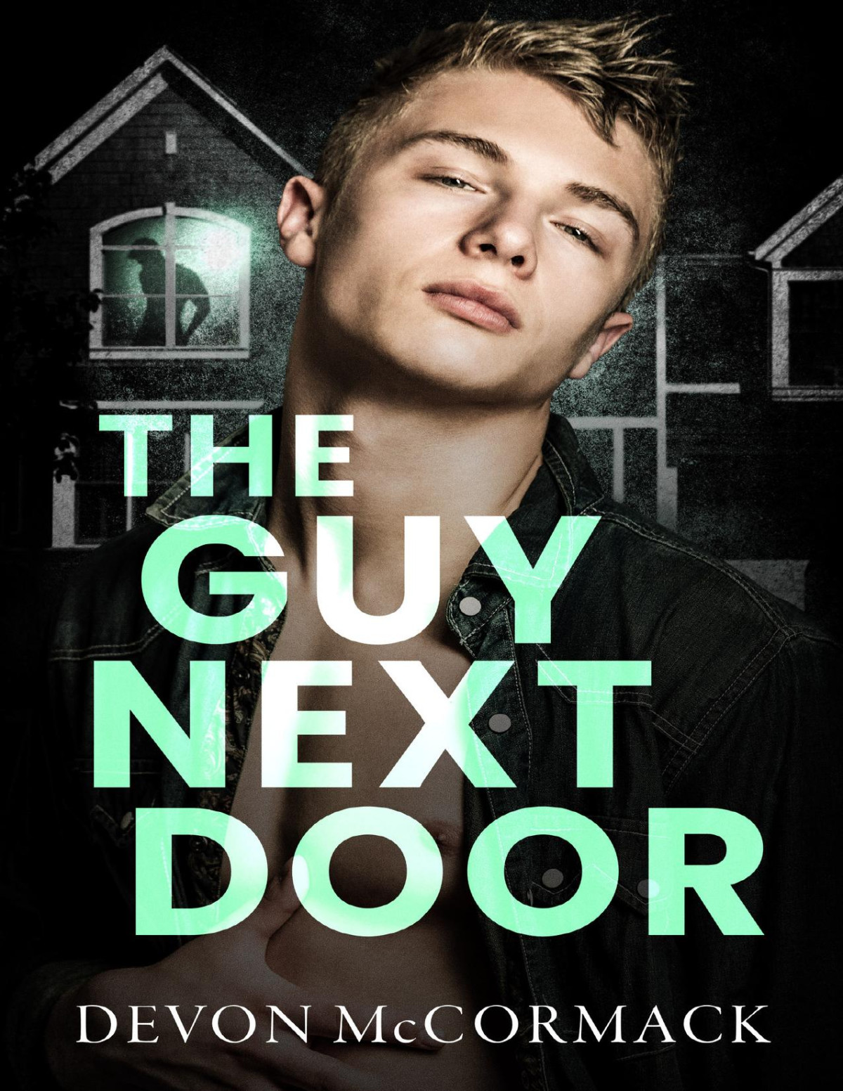 The Guy Next Door Devon Mccormack