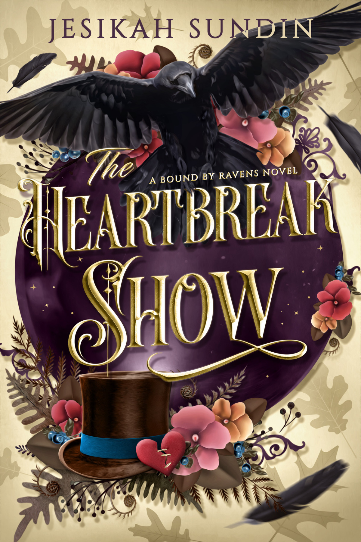 The Heartbreak Show A Fae Romantasy A Bound By Ravens Novel Jesikah Sundin