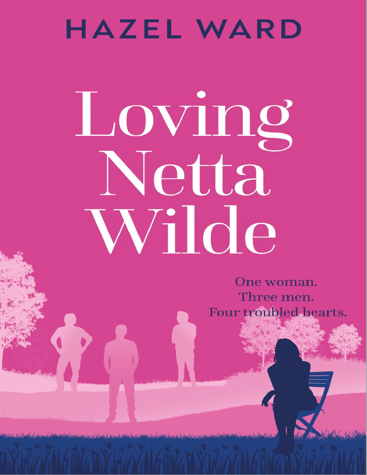 Loving Netta Wilde The Netta Wilde Series Book 6 Hazel Ward