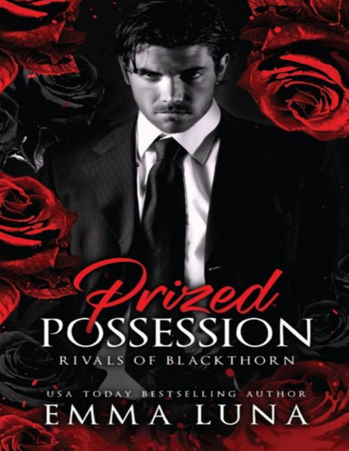 Prized Possession A Dark Mafia Romance Rivals Of Blackthorn Book 1 Emma Luna