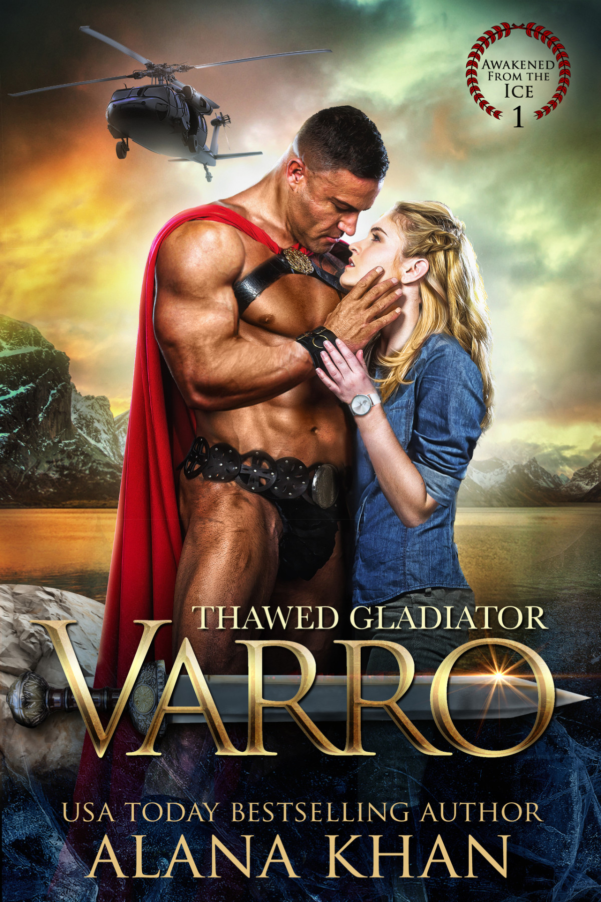 Thawed Gladiator Varro Awakened From The Ice Book 1 Alana Khan