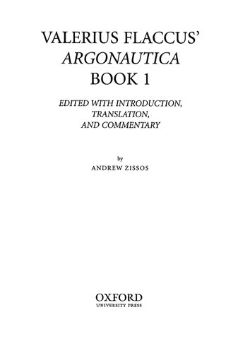 Valerius Flaccus Argonautica Book 1 Edited With Introduction Translation And Commentary Andrew Zissos