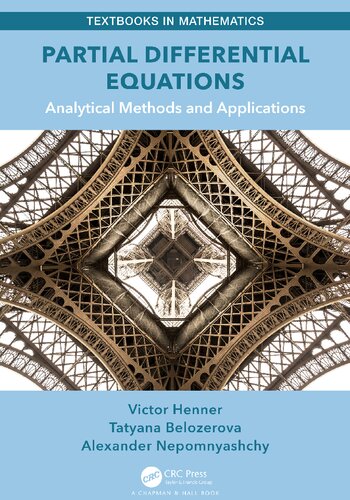 Partial Differential Equations Analytical Methods And Applications Victor Henner