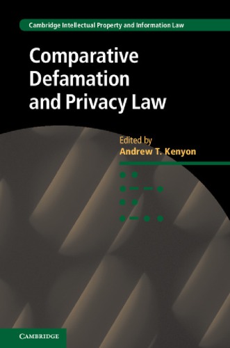 Comparative Defamation And Privacy Law 1st Edition Andrew T Kenyon
