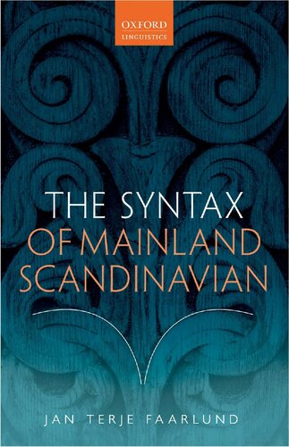 The Syntax Of Mainland Scandinavian 1st Edition Jan Terje Faarlund
