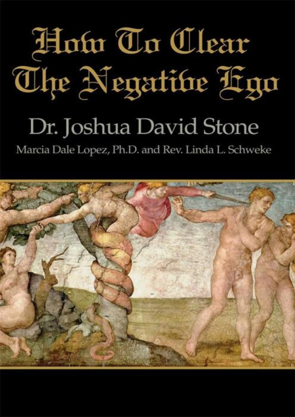 How To Clear The Negative Ego Joshua Stone