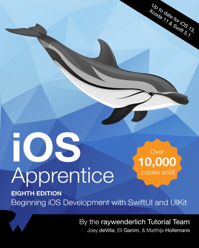 Ios Apprentice Eighth Edition Beginning Ios Development With Swift And Uikit Eighth Raywenderlich Tutorial Team