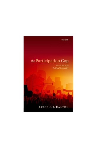 The Participation Gap Social Status And Political Inequality Russell J Dalton