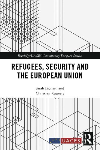 Refugees Security And The European Union Sarah Lonard Christian Kaunert