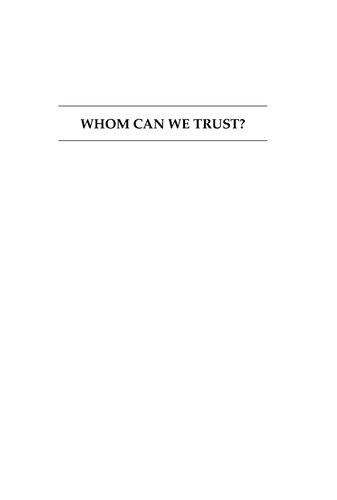 Whom Can We Trust How Groups Networks And Institutions Make Trust Possible Margaret Levi Editor Karen S Cook Editor Russell Hardin Editor