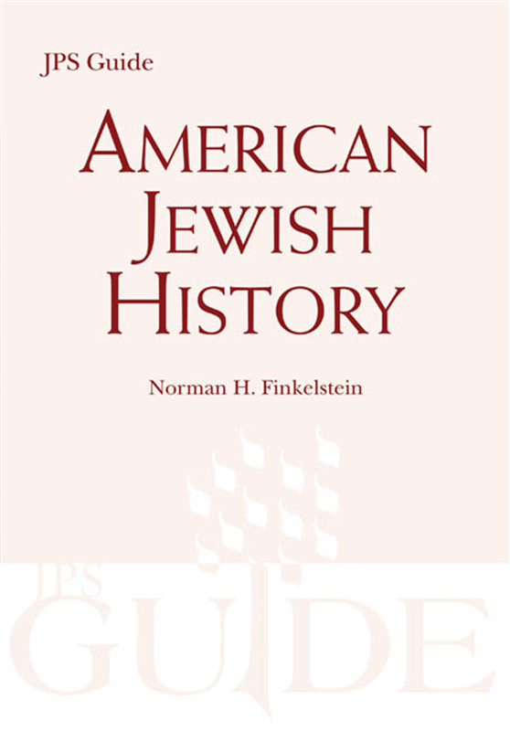 American Jewish History A Jps Guide Norman H Finkelstein