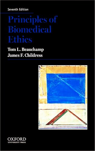 Principles Of Biomedical Ethics 7th Edition Tom L Beauchamp