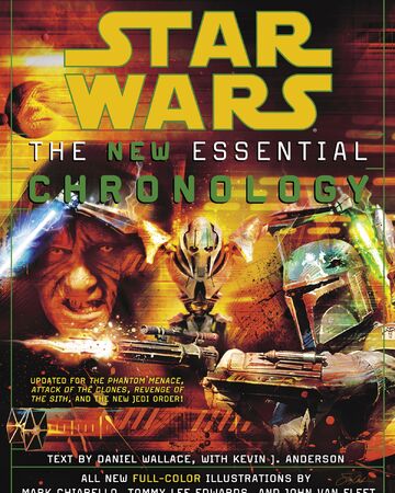 Star Wars The New Essential Chronology Daniel Wallace Kevin J Anderson