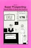 Big Als Super Prospecting Special Offers And Quickstart Systems Tom Schreiter
