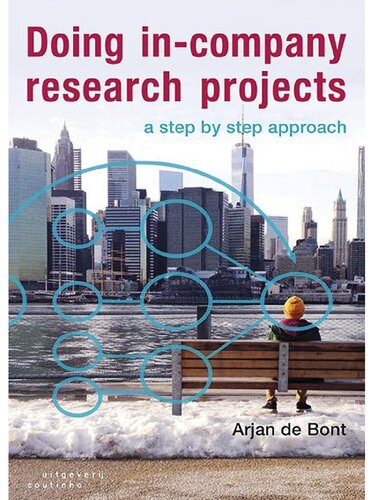 Doing Incompany Research Projects A Step By Step Approach 1st Edition Arjan De Bont