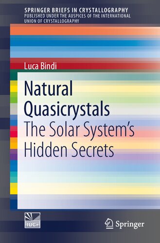 Natural Quasicrystals The Solar Systems Hidden Secrets 1 Ed 2020 Luca Bindi