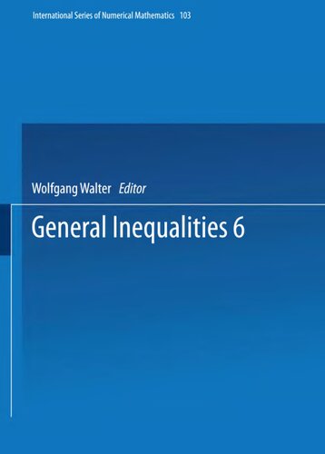 General Inequalities 6 6th International Conference On General Inequalities Oberwolfach Dec 915 1990 International Series Of Numerical Mathematics 1992th Edition Wolfgang Walter