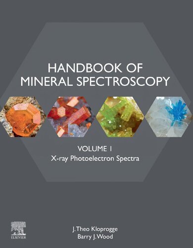 Handbook Of Mineral Spectroscopy Xray Photoelectron Spectra Volume 1 Xray Photoelectron Spectra 1st Edition J Theo Kloprogge
