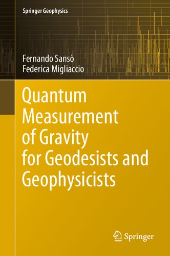 Quantum Measurement Of Gravity For Geodesists And Geophysicists 1 Ed 2020 Fernando Sans