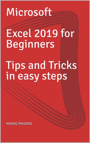 Microsoft Excel 2019 For Beginners Tips And Tricks In Easy Steps Phuong